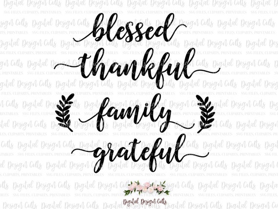 Download Blessed SVG, Thankful SVG, Family SVG, Grateful svg, Thanks Giving svg, fall cutting files ...