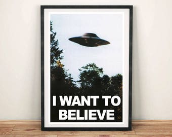 X-FILES UFO PRINT: 'I Want To Believe' Sci-fi Poster Art Wall Hanging