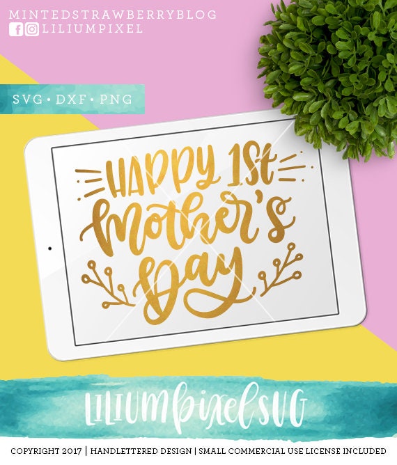 Download Happy 1st Mothers Day SVG Cutting Files / Mother Svg Cut Files