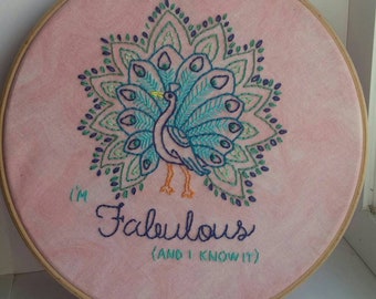 I'm Fabulous (and I know it) // Broderie - Paon // Peacock embroidery