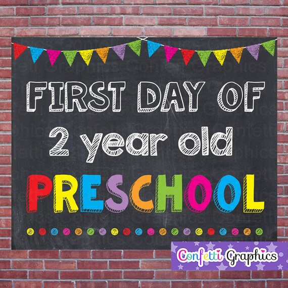 First Day Of 2 Year Old Preschool School Chalkboard Sign