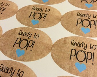 Ready To Pop Stickers. Custom Stickers. Sticker Label. Baby Shower. New baby. Baby Shower Stickers. Ready to Pop. Ready to POP Baby Shower.