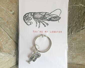You're My Lobster - Keyring