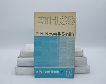 Ethics by P. H. Nowell-Smith (Vintage, Pelican)