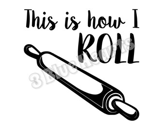 This is How I Roll SVG dxf Studio, Cutting Board SVG dxf Studio, Cooking svg dxf studio, kitchen svg dxf studio