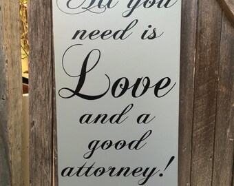 All You Need Is Love and a Good Attorney Divorce Gift All You Need Is Love and a Good Attorney Divorce Gift
