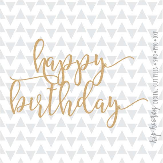 Hapy Birthday Cake topper Printable Birthday SVG Birthday svg