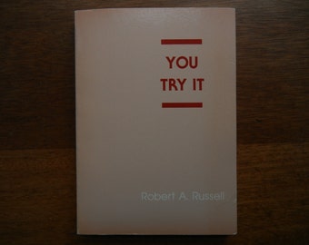 You Try It by Robert A. Russell ~ 1985 ~ Paperback Book