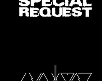 Special made orders