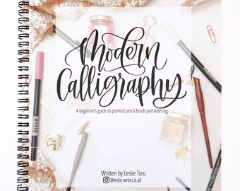 Modern Calligraphy: A beginner's guide to pointed pen and brush pen lettering + Tombow Fudenosuke Hard Tip Pen