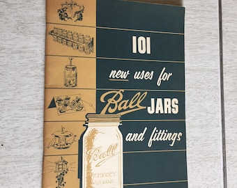 101 New Uses for Ball Jars and Fittings 1954