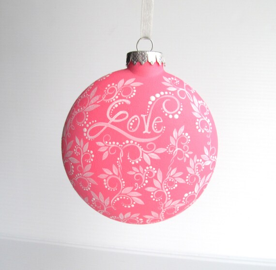 LOVE Hot Pink Hand Painted Glass Christmas Ornament Pink and white
