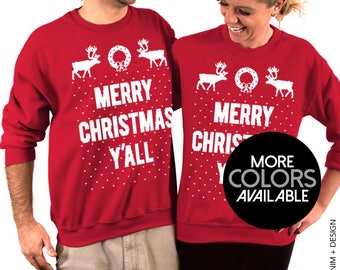 MERRY CHRISTMAS Y'ALL - Unisex Crew Neck Sweatshirt for Men & Women, Ugly Christmas Sweater, Tacky, Funny Holiday Sweatshirt