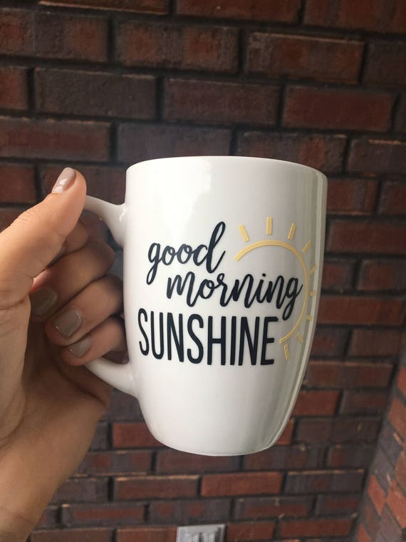 Good Morning Sunshine Coffee Mug