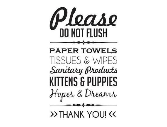 please do not flush hopes dreams kittens and puppies