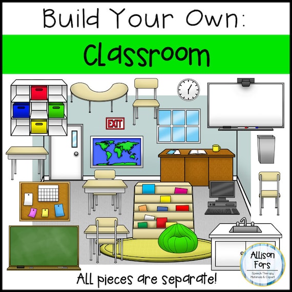 Build Your  Own  Classroom Clip Art 