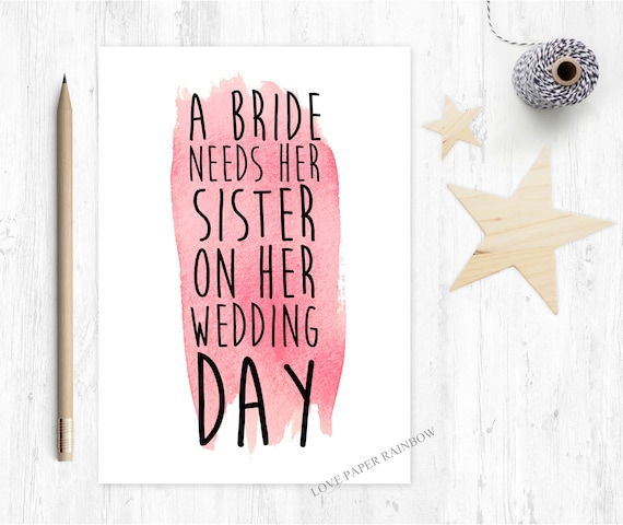 a bride needs her sister on her wedding day will you be my maid of honour bridesmaid proposal chief love paper rainbow bridesmaid quote
