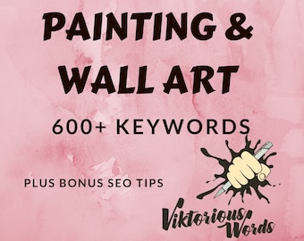 SEO Keywords for Oil Painting Artwork Wall Art Decor Hanging Tag Popular Keyword How to Sell Help Title Search Instagram Hashtag Best Seller