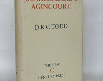 Shakespeare's Agincourt. D.K.C . 1st edition. signed.