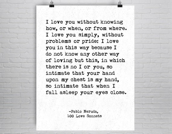 Pablo Neruda Quote Love Poem Poetry Print Poetry Poster