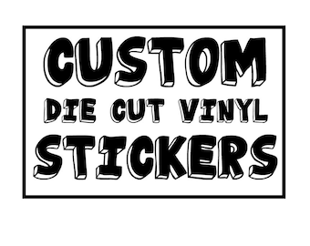 Custom Decal, Custom Stickers, Vinyl Stickers, Custom Wall Decal, Custom Car Decal, Laptop Decal, Custom Sticker, Custom Decals, Name Decal
