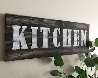 Kitchen Decor - Kitchen Sign (b/w) - Rustic Wall Decor - Farmhouse Decor