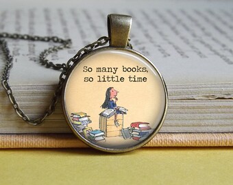 Silver or bronze Matilda 'So many books so little time' glass dome pendant necklace (book, Roald Dahl, reading, bookworm, reader)
