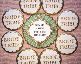 Bride Tribe...Bachelorette Party Buttons..Bridal Party..Bride Pin..Bachelorette Party .. Buttons can be added..Hen Party