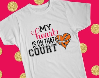 My heart is on that court basketball hoops Sports SVG Design File, Cut File Silhouette and Cricut