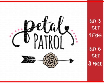Petal Patrol svg Flower Girl svg Wedding svg Bridal svg Team Bride PNG Cut Files Bride Svg files for Cricut Svg files for Silhouette Cameo