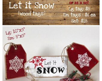 Wood tags, Let it Snow wood tags, wood tags