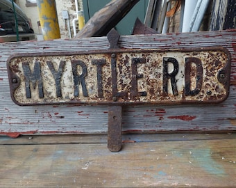 Vintage Street signs MYRTLE RD w/ bracket double sided Industrial salvage rusty aged Embossed letters