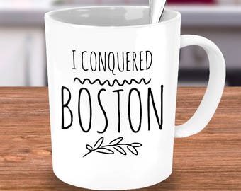 Boston Marathon Finisher Mug - I Conquered Boston - Boston Marathon Runner Gift - Black or White 11 or 15 oz Ceramic Coffee Tea Cup
