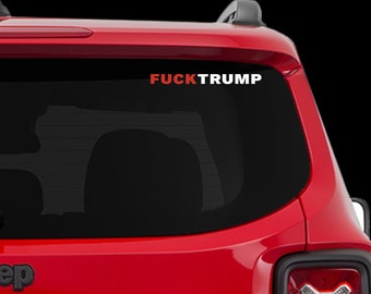 FUCK TRUMP - Car Decal, laptop decal, window decal- BF-D1019