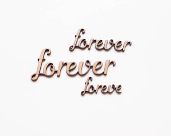 Forever - 3 Wooden pieces to decorate or make any type of crafts.