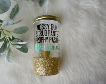 Dental Hygienist Glitter Mason Jar // Glitter Tumbler // Glitter Dipped Tumbler / Tooth fairy / prophy paste / messy bun