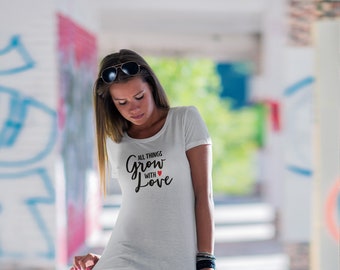 All Things Grow With Love
