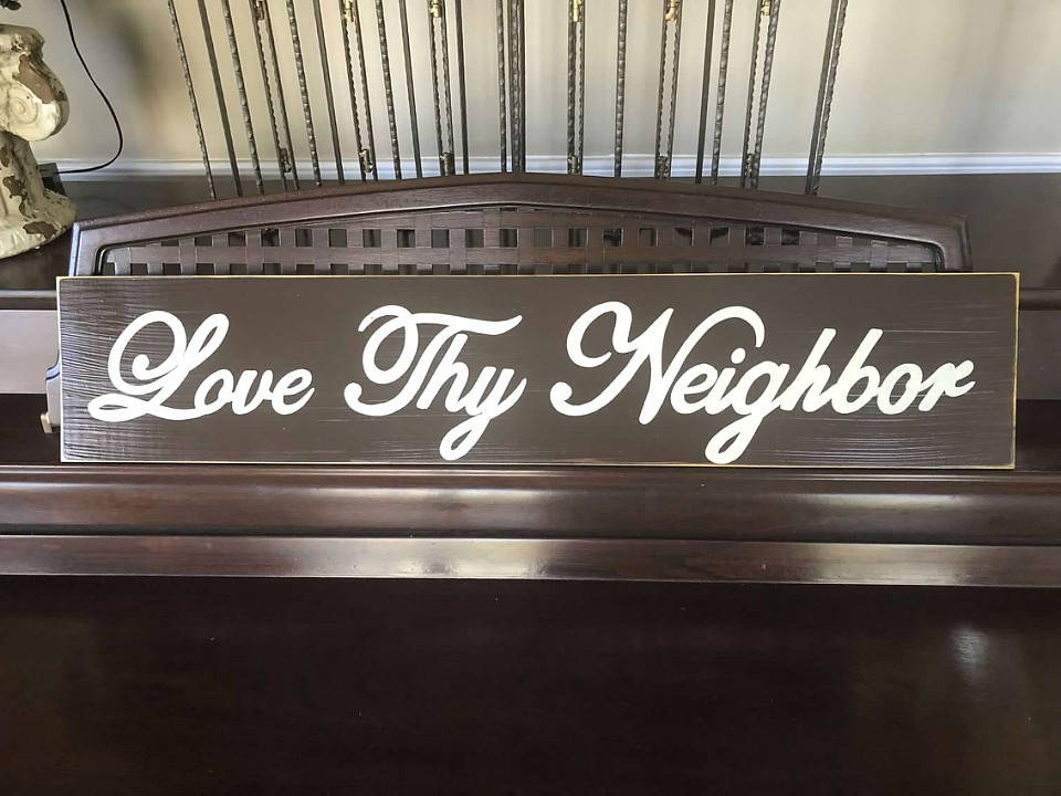 LOVE Thy Neighbor Sign Plaque Christian Wooden Mark 12:31 No