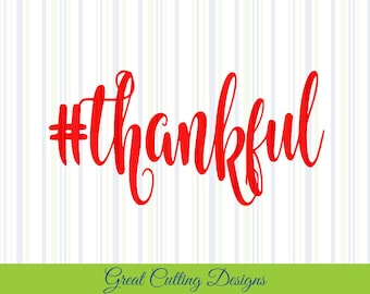 Thankful SVG Cut File svg DXF cut file Cricut svg Silhouette svg Vinyl Cut File Digital cut file Cricut cut file Silhouette dxf cut files