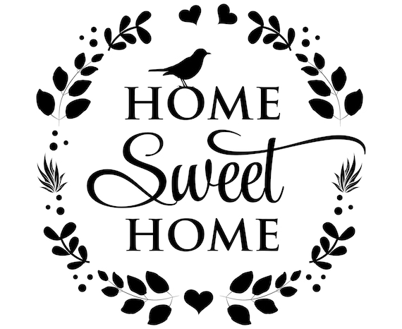 Home sweet home SVG Home SVG quotes Home quote SVGSvg