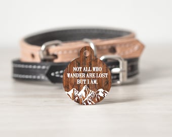 Not All Who Wander Are Lost Dog Tag for Dogs, Pet Id Tag for Dogs, Mountain Dog Tag, Outdoors Dog Tag, Outdoor Pet Tag, Dog Tag for Collar