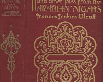 The Adventures of Haroun Er Rashid illustrated by Willy Pogany, 1923.