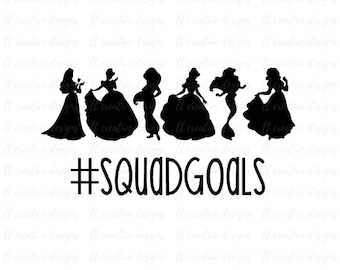 Free Free 127 Princess Squad Goals Svg Free SVG PNG EPS DXF File