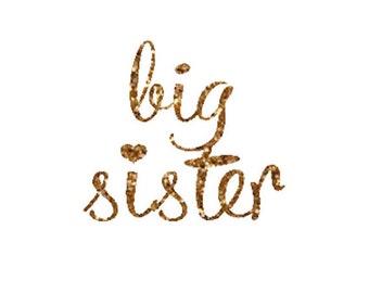 Big Sister Iron On Decal, Glitter Iron On Letters, DIY Big Sister Iron On