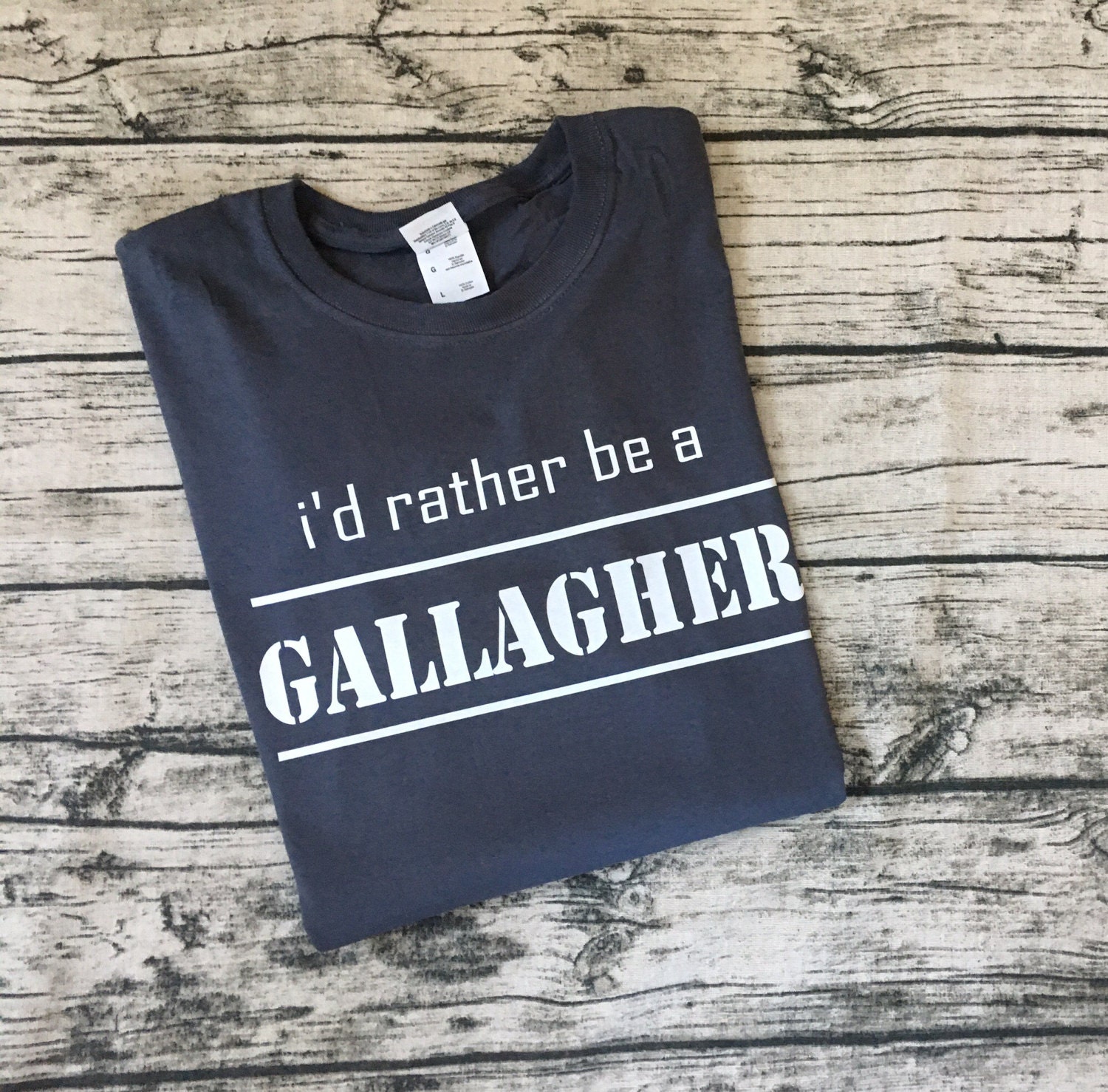 be a gallagher t shirt