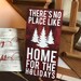 There's No Place Like Home For The Holidays - Holiday Pallet Sign