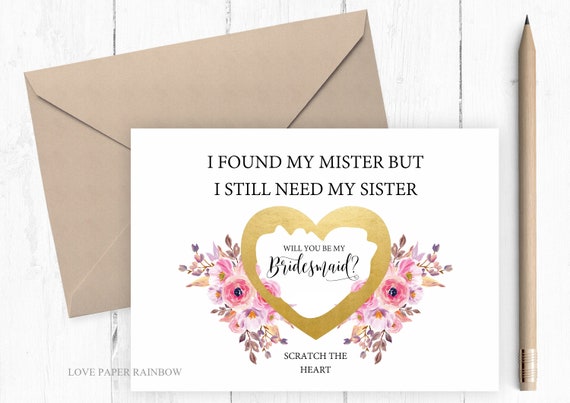 will you be my bridesmaid scratch card, will you be my maid of honour scratch off card, I found my mister but I still need my sister