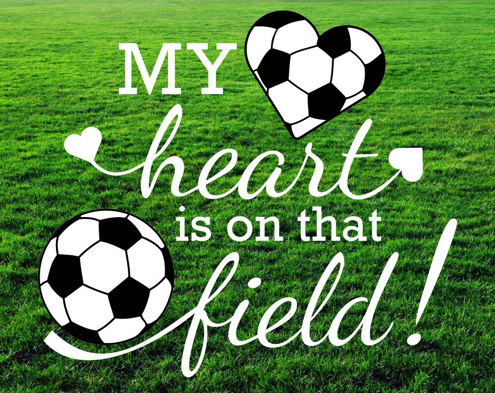 Download My Heart is on that Field Soccer SVG design to print or ...