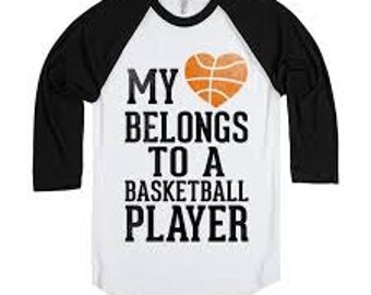 My heart belongs to a basketball player shirt, basketball shirt