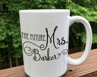 Future Mrs / custom coffee mug / custom coffee cup / bridal shower gift / custom wedding gift / custom bridal gift / personalized coffee cup
